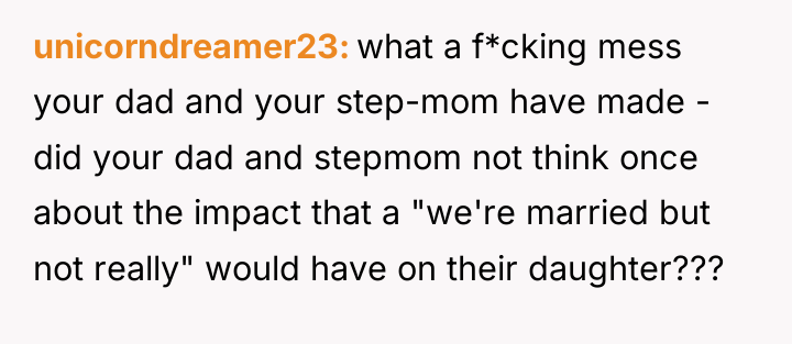 unicorndreamer23 what a f*cking mess your dad and your step-mom...