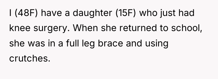I (48F) have a daughter (15F) who just had knee...