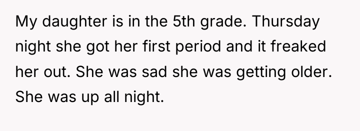 My daughter is in the 5th grade. Thursday night she...