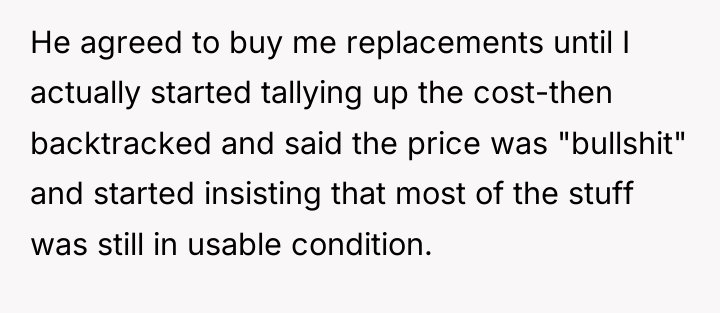 He agreed to buy me replacements until I actually started...