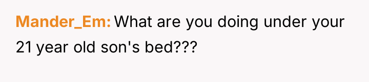 Mander_Em What are you doing under your 21 year old...