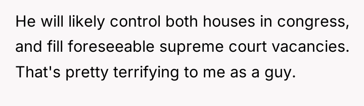 He will likely control both houses in congress, and fill...