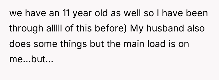 we have an 11 year old as well so I...