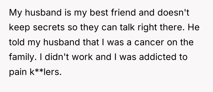 My husband is my best friend and doesn't keep secrets...