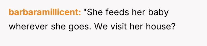 barbaramillicent "She feeds her baby wherever she goes. We visit...
