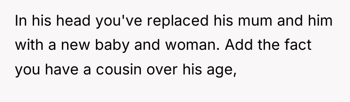 In his head you've replaced his mum and him with...
