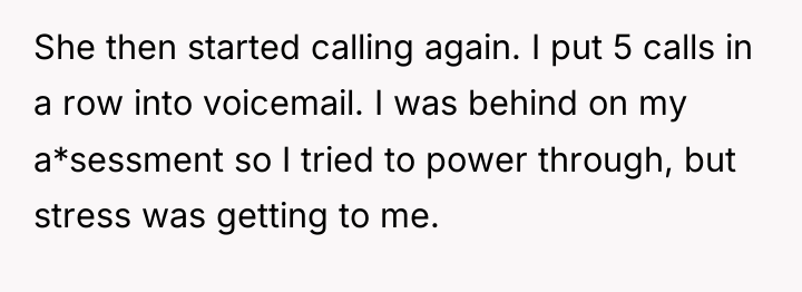 She then started calling again. I put 5 calls in...