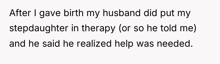 After I gave birth my husband did put my stepdaughter...