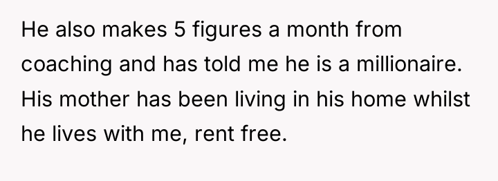 He also makes 5 figures a month from coaching and...