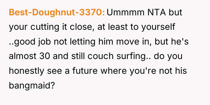 Best-Doughnut-3370 Ummmm NTA but your cutting it close, at least...