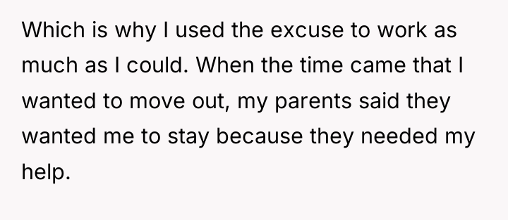 Which is why I used the excuse to work as...