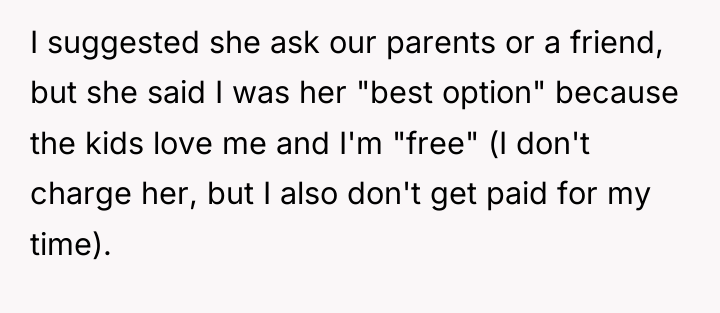 I suggested she ask our parents or a friend, but...