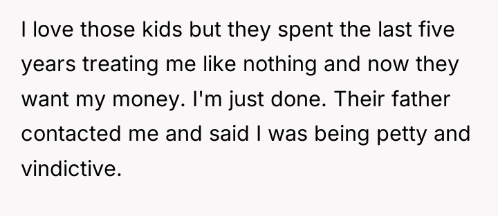 I love those kids but they spent the last five...