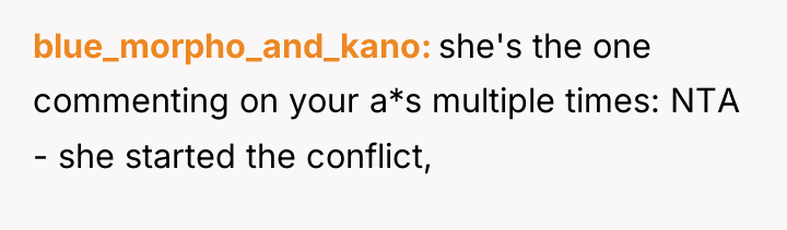 blue_morpho_and_kano she's the one commenting on your a*s multiple times:...
