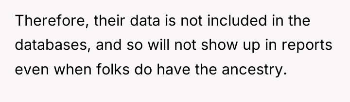 Therefore, their data is not included in the databases, and...