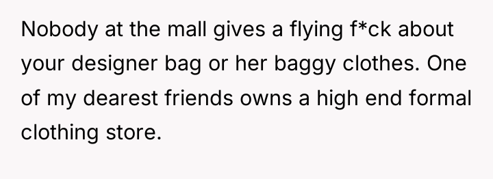 Nobody at the mall gives a flying f*ck about your...