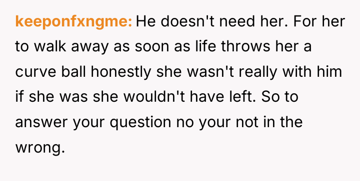 keeponfxngme He doesn't need her. For her to walk away...