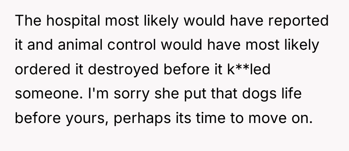 The hospital most likely would have reported it and animal...