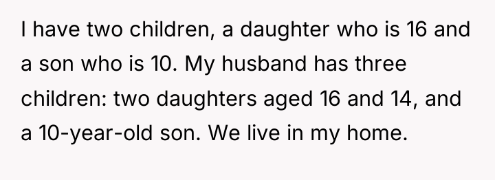 I have two children, a daughter who is 16 and...