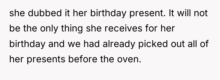 she dubbed it her birthday present. It will not be...