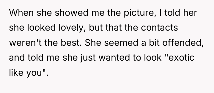 When she showed me the picture, I told her she...