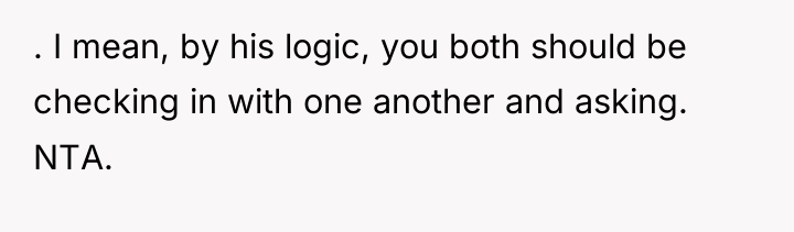 . I mean, by his logic, you both should be...