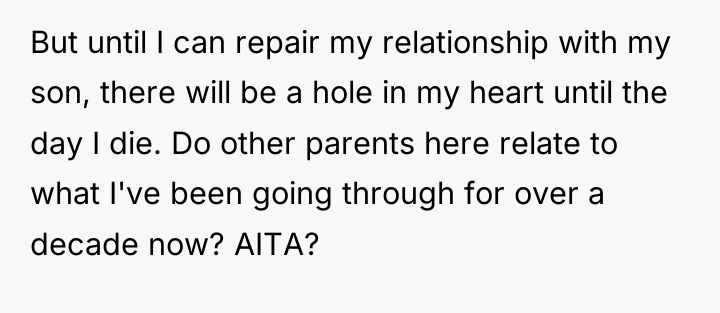 But until I can repair my relationship with my son,...