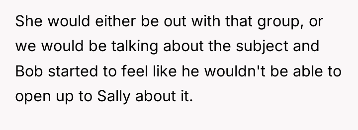 She would either be out with that group, or we...