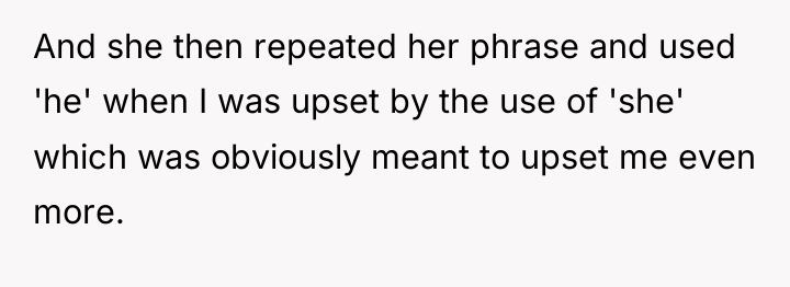 And she then repeated her phrase and used 'he' when...