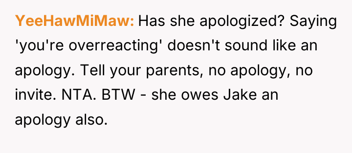 YeeHawMiMaw Has she apologized? Saying 'you're overreacting' doesn't sound like...