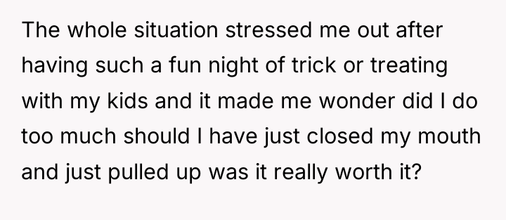 The whole situation stressed me out after having such a...