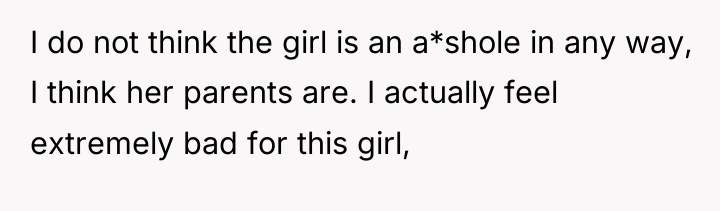 I do not think the girl is an a*shole in...