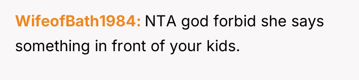 WifeofBath1984 NTA god forbid she says something in front of...