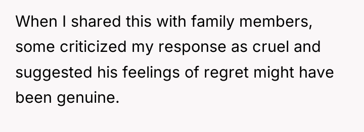 When I shared this with family members, some criticized my...