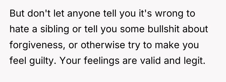 But don't let anyone tell you it's wrong to hate...