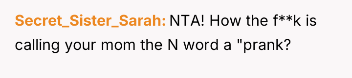 Secret_Sister_Sarah NTA! How the f**k is calling your mom the...