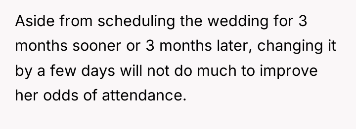 Aside from scheduling the wedding for 3 months sooner or...