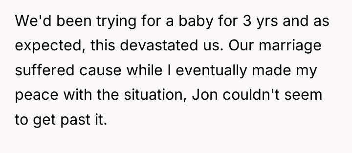 We'd been trying for a baby for 3 yrs and...