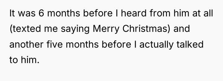 It was 6 months before I heard from him at...