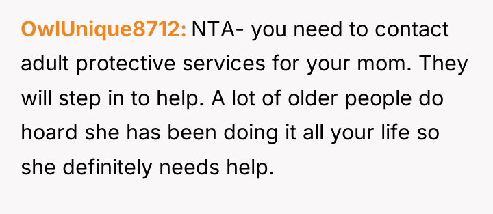 OwlUnique8712 NTA- you need to contact adult protective services for...