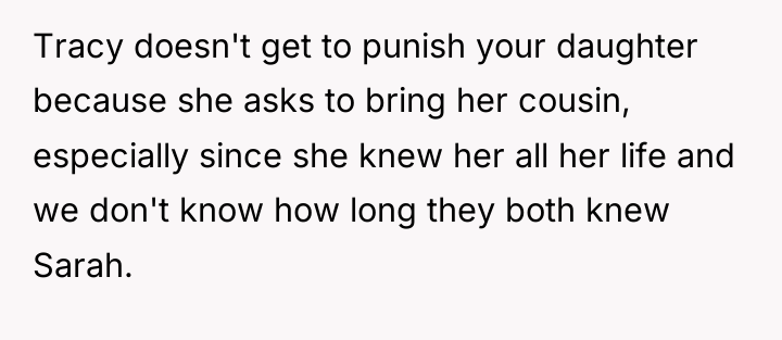 Tracy doesn't get to punish your daughter because she asks...