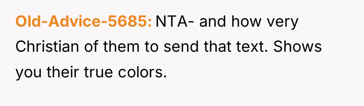 Old-Advice-5685 NTA- and how very Christian of them to send...