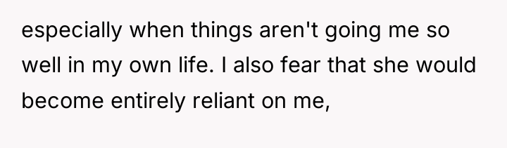 especially when things aren't going me so well in my...