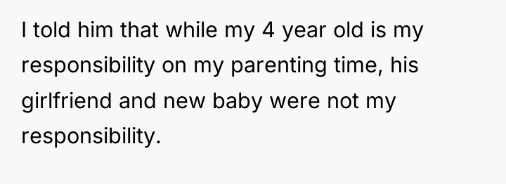 I told him that while my 4 year old is...