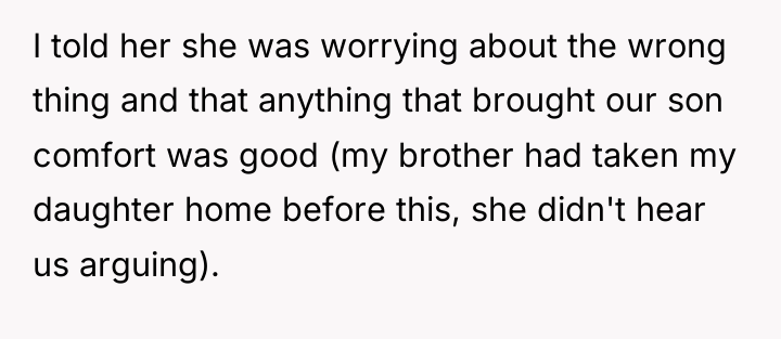 I told her she was worrying about the wrong thing...