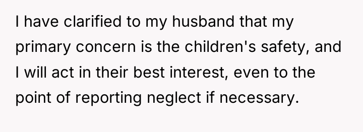 I have clarified to my husband that my primary concern...