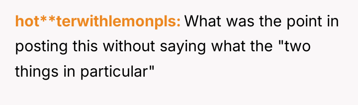 hot**terwithlemonpls What was the point in posting this without saying...