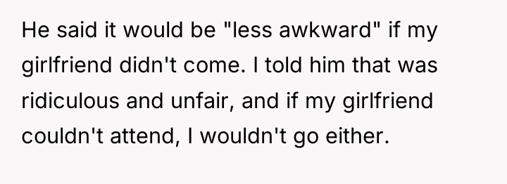 He said it would be "less awkward" if my girlfriend...