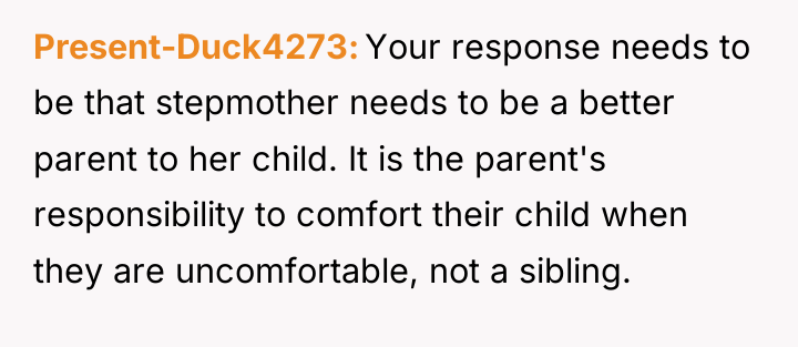Present-Duck4273 Your response needs to be that stepmother needs to...
