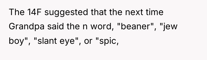The 14F suggested that the next time Grandpa said the...